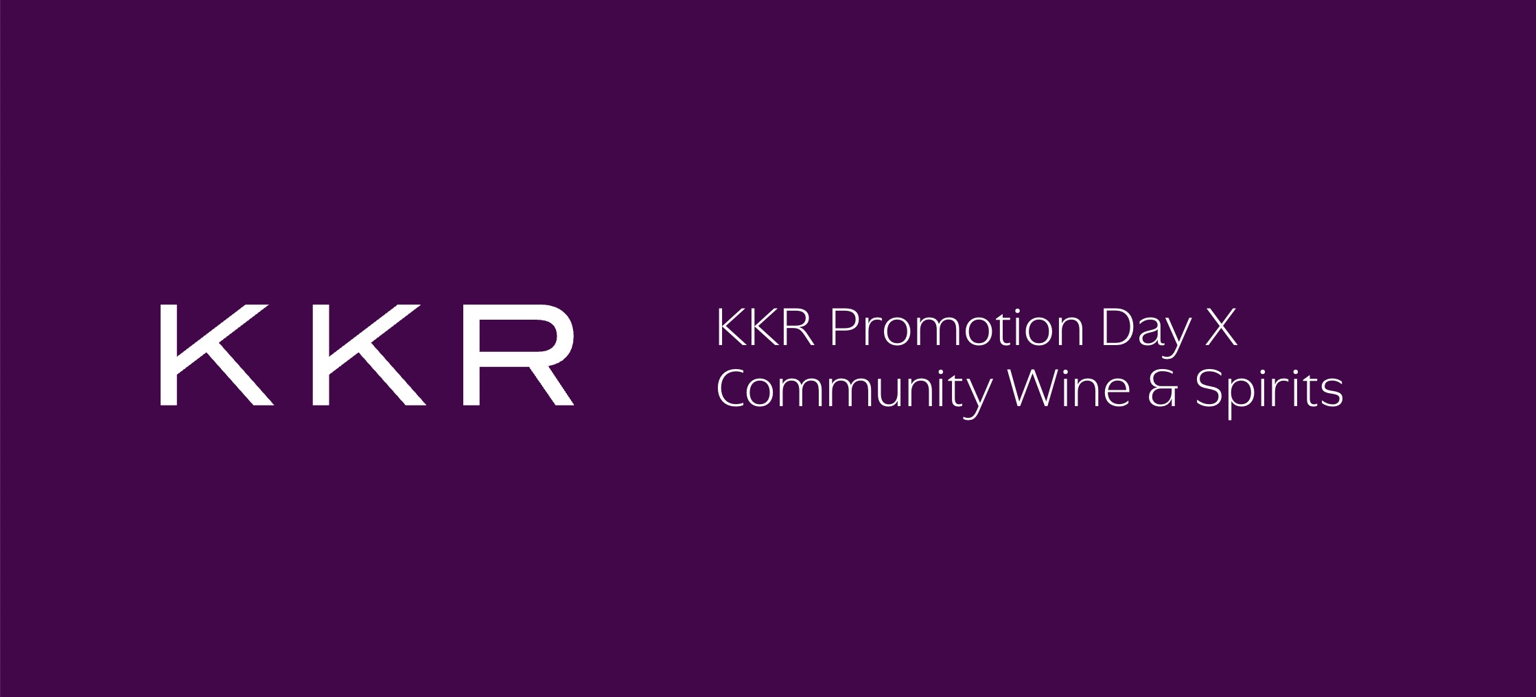 KKR Promotion Day X Community Wine & Spirits